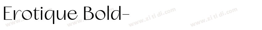 Erotique Bold字体转换